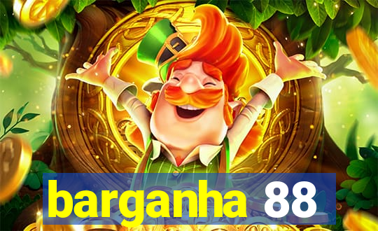 barganha 88